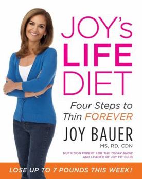 Hardcover Joy's Life Diet: Four Steps to Thin Forever Book