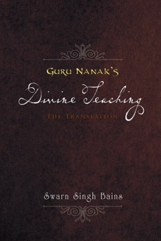 Paperback Guru Nanak's Divine Teaching: The Translation Book