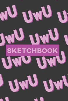 Sketchbook: UwU Cuteness Overload Purple Pink Typography Meme