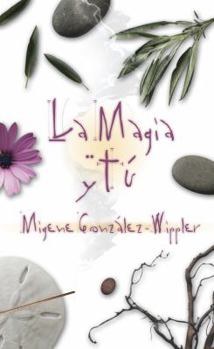 Paperback La Magia Y T? [Spanish] Book