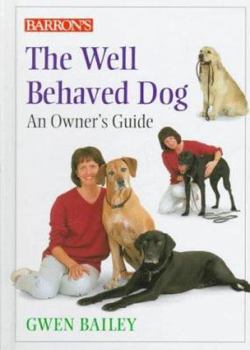 Hardcover The Well Behaved Dog Book