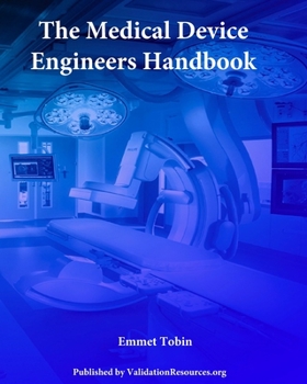 Paperback The Medical Device Engineers Handbook Book