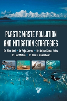 Hardcover Plastic Waste Pollution and Mitigation Strategies Book