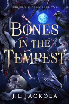 Bones in the Tempest