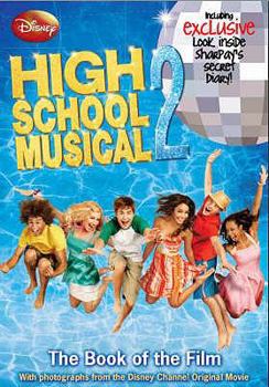 Paperback Disney "High School Musical 2" (Disney Book of the Film) Book