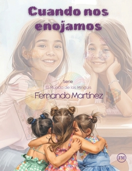 Paperback Cuando nos enojamos [Spanish] Book