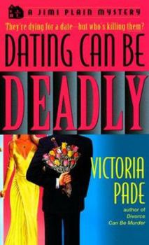 Dating Can be Deadly (Jimi Plain Mysteries) - Book #1 of the Jimi Plain