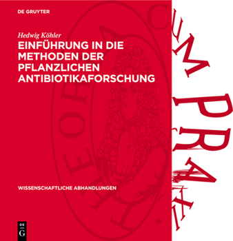 Hardcover Einführung in Die Methoden Der Pflanzlichen Antibiotikaforschung [German] Book
