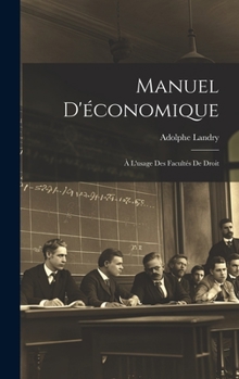 Hardcover Manuel D'économique: À L'usage Des Facultés De Droit [French] Book