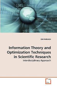 Paperback Information Theory and Optimization Techniques in Scientific Research Book