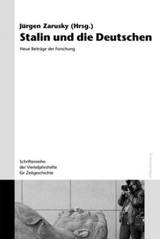 Paperback Stalin Und Die Deutschen: Neue Beiträge Der Forschung [German] Book