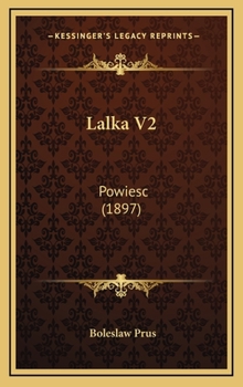 Lalka - Book #2 of the Lalka / The Doll