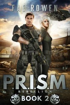 Paperback P.R.I.S.M. REBELLION: Book Two Book