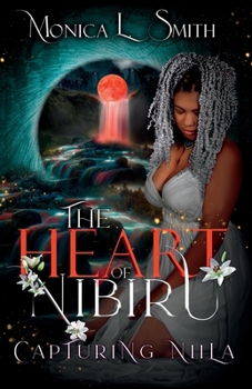 Paperback The Heart of Nibiru, Capturing Niila Book
