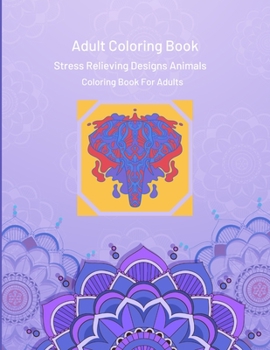 Animals Mandala: Coloring Book For Adults