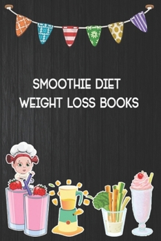 Paperback smoothie diet weight loss books: Blank Ruled Professional Smoothie Recipe Organizer Journal Notebook to Write-In and Organize All Your Unique Recipes Book