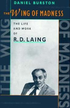 Hardcover The Wing of Madness: The Life and Work of R.D. Laing Book