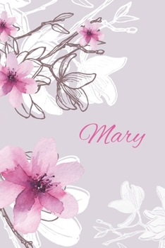 Paperback Mary: Custom Name Lined Notebook/Journal - Personalized Gift for Women & Girls Book