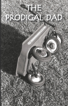 Paperback The Prodigal Dad Book