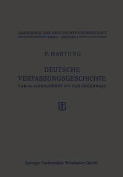 Paperback Deutsche Verfassungsgeschichte Vom 15. Jahrhundert Bis Zur Gegenwart [German] Book