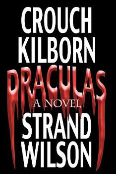 Draculas - A Novel of Terror - Book #5.5 of the Konrath Dark Thriller Collective
