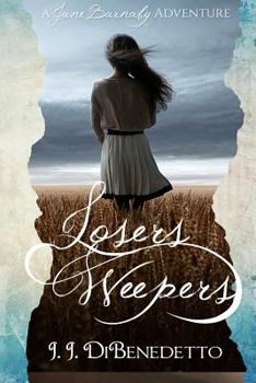 Losers Weepers - Book #2 of the Jane Barnaby Adventures