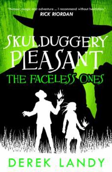 The Faceless Ones - Book #3 of the Skulduggery Pleasant