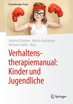 Paperback Verhaltenstherapiemanual: Kinder Und Jugendliche [German] Book