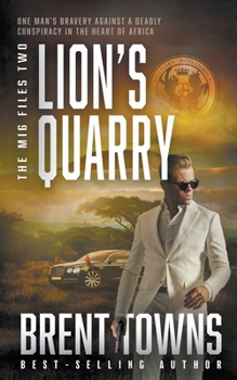 Paperback Lion's Quarry: An Adventure Thriller Book