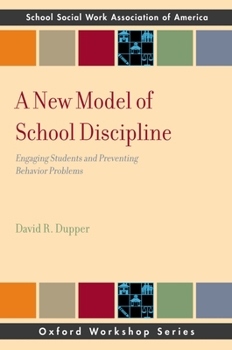 Paperback New Model of School Discipline: Engaging Students and Preventing Behavior Problems Book