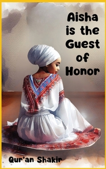 Hardcover Aisha is the Guest of Honor Book