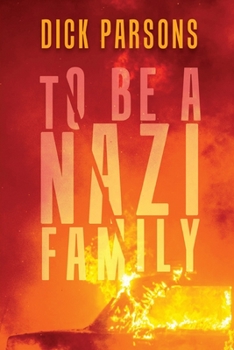 Paperback To Be a Nazi Family Book
