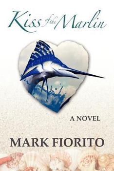 Paperback Kiss of the Marlin Book