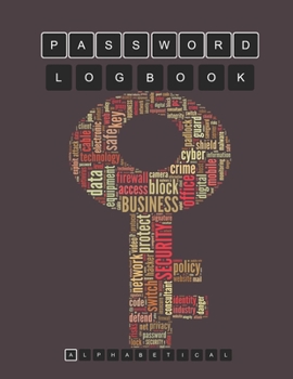 Paperback Password Organizer: Password Book With A-Z Tabs ( Size 8.5 X 11 ) Keep Your Secure Password: Security Word Cloud Concept Over Key Shape Book
