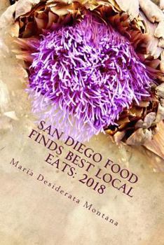 Paperback San Diego Food Finds Best Local Eats: 2018 Book