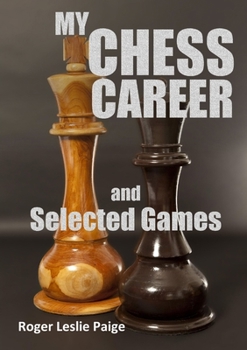 Paperback My Chess Career and Selected Games Book