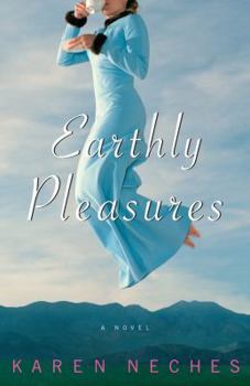Paperback Earthly Pleasures: A Novel Book