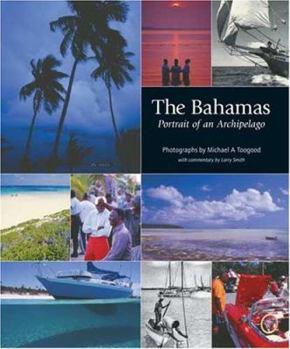 Hardcover The Bahamas: Portrait of an Archipelago Book