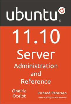 Paperback Ubuntu 11.10 Server: Administration and Reference Book
