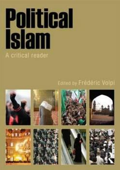 Paperback Political Islam: A Critical Reader Book