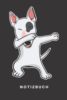 Notizbuch: Notizbuch | Notizheft | Schreibbuch |  110 Seiten | Karo | Kariert | Karos | DIN A5 | Hund | Hunde | Hundehalter | Hundebesitzer | Welpe | ... | Dabbing | Comic | Lustig (German Edition)