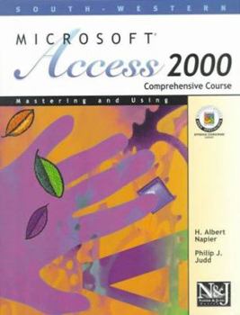 Paperback Mastering and Using Access 2000 Comprehensive Course Book