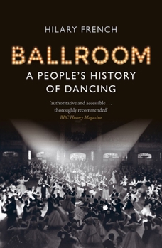 Paperback Ballroom: A People's History of Dancing Book