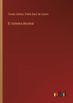 Paperback El sistema decimal [Spanish] Book