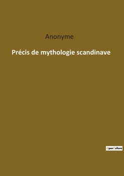 Paperback Précis de mythologie scandinave [French] Book