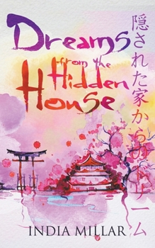 Paperback Dreams From The Hidden House: A Haiku Collection Book