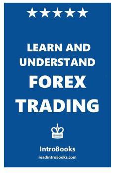 Paperback Learn and Understand Forex Trading Book