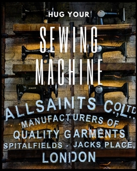 Paperback Hug Your Sewing Machine Book