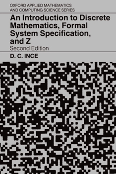 Paperback An Introduction to Discrete Mathematics, Formal System Specification, and Z Book