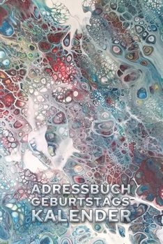 Adressbuch Geburtstagskalender: Ab sofort brauchst du nur noch ein einziges Buch und hast alle Adressen, Telefonnummern und Geburtstage deiner ... Blick (mit Register A-Z) (German Edition)